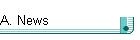 A. News