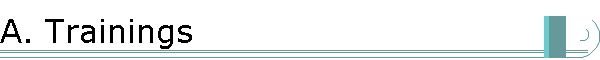 A. Trainings