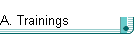 A. Trainings