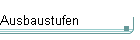 Ausbaustufen