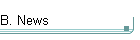 B. News