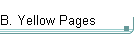 B. Yellow Pages