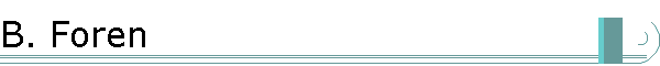 B. Foren
