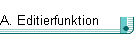 A. Editierfunktion