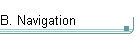 B. Navigation