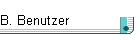 B. Benutzer