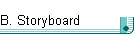 B. Storyboard